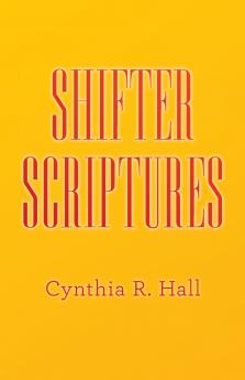 SHIFTER SCRIPTURES
