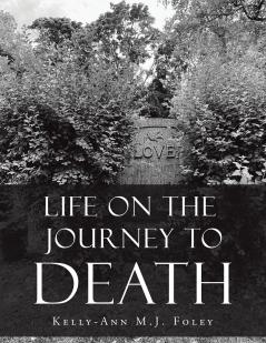 Life On The Journey To Death