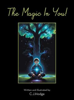The Magic In You!