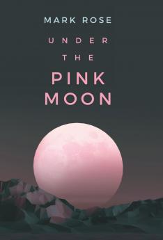 Under the Pink Moon