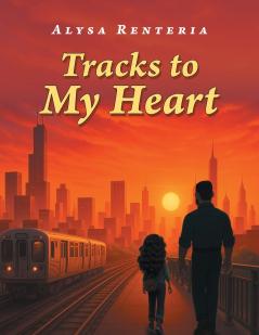 Tracks to My Heart