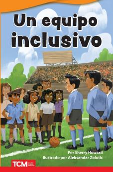 Un equipo inclusivo