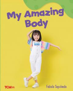 My Amazing Body