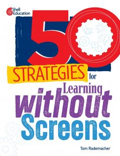 50 Strategies for Learning without Screens