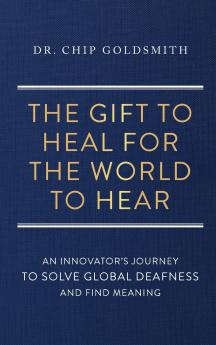 The Gift to Heal For the World to Hear