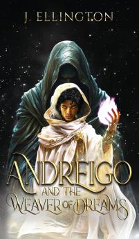 Andreigo and the Weaver of Dreams