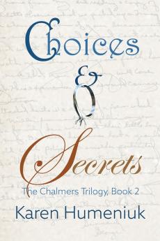 Choices & Secrets