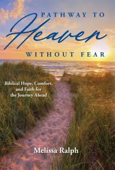 Pathway to Heaven Without Fear