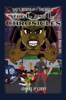 The L and L Chronicles
