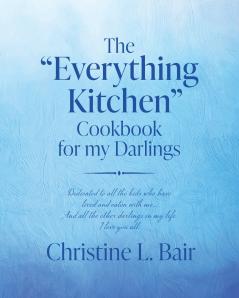 The Everything Kitchen Cookbook for my Darlings