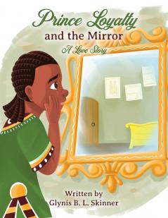 Prince Loyalty and the Mirror