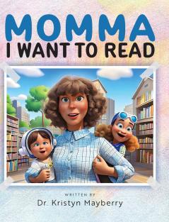Momma I Want to Read