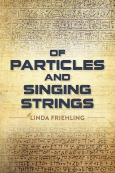 Of Particles and Singing Strings