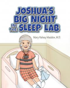 Joshua's Big Night in the Sleep Lab