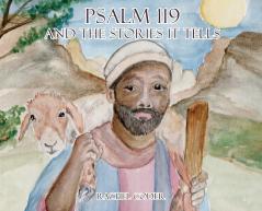 Psalm 119 and The Stories It Tells