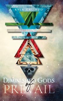 Diminished Gods of Prevail