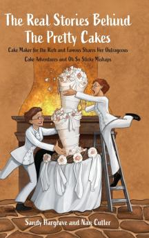The Real Stories Behind the Pretty Cakes