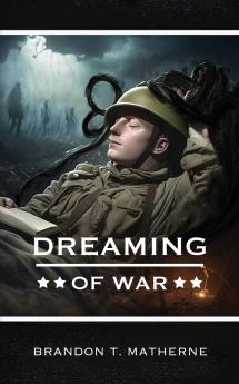 Dreaming of War