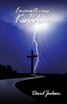 Encountering the Kingdom