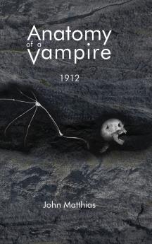 Anatomy of a Vampire