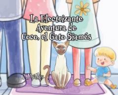 La Electrizante Aventura de Coco el Gato Siamés
