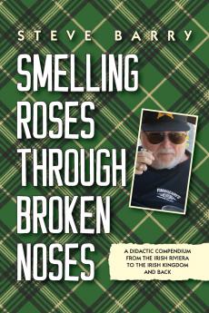 Smelling Roses Through Broken Noses