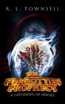 The Forgotten Prophecy