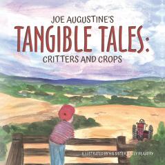 Joe Augustine's Tangible Tales