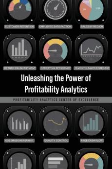 Unleashing the Power of Profitability Analytics