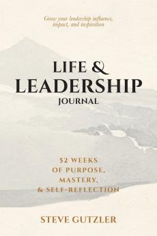 LIFE & LEADERSHIP JOURNAL