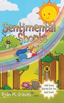 Sentimental Shorts
