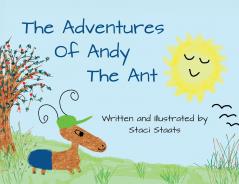 The Adventures of Andy the Ant