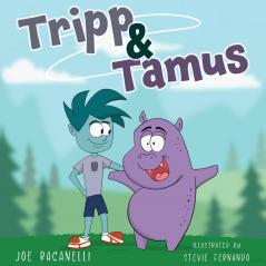 Tripp & Tamus