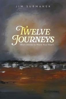 Twelve Journeys
