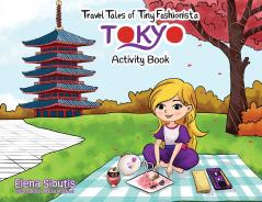 Travel Tales of Tiny Fashionista - Tokyo