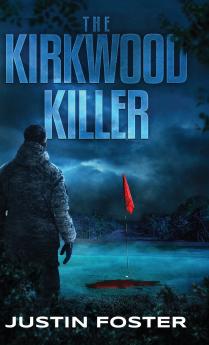 The Kirkwood Killer