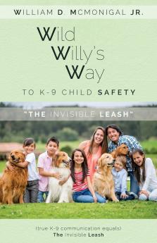 Wild Willy's Way to K-9 Child Safety