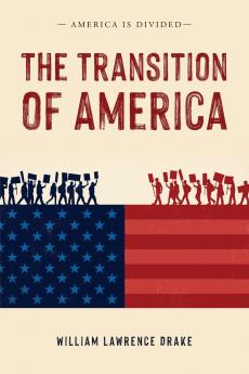 The Transition of America