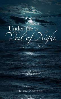 Under The Veil Of Night