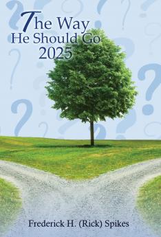 The Way He Should Go 2025