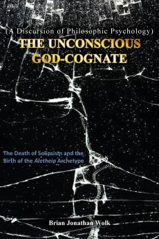 The Unconscious God-Cognate