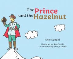 The Prince and the Hazelnut