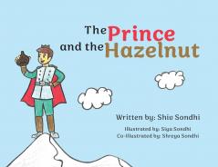 The Prince and the Hazelnut