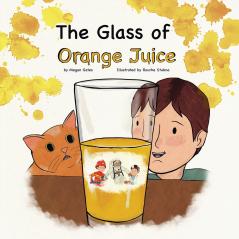 The Glass of Orange Juice