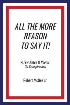ALL THE MORE REASON TO SAY IT!
