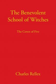 The Benevolent School of Witches