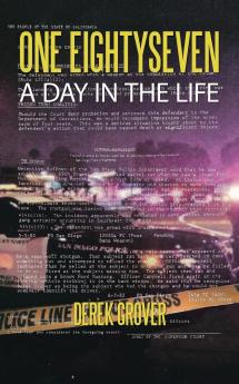 ONE EIGHTYSEVEN A DAY IN THE LIFE