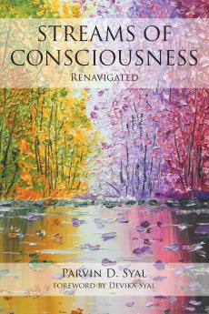 STREAMS OF CONSCIOUSNESS