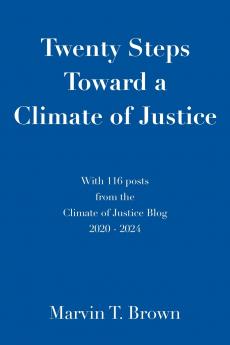 Twenty Steps Toward a Climate of Justice