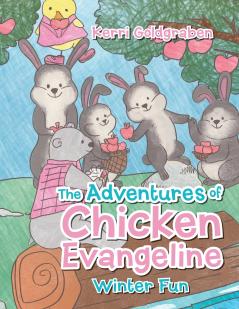The Adventures of Chicken Evangeline